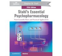 Stephen M. Stahl – Stahl's Essential Psychopharmacology – Tascabile