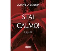 Stai calmo - La Barbera Giuseppe