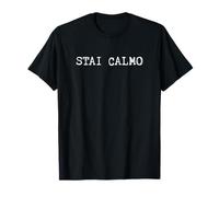 Stai Calmo Maglietta