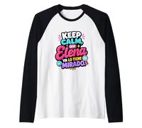 Stai calmo, Que Elena Ya Lo Tiene mirado Maglia con Maniche Raglan