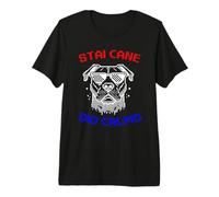 STAI Cane Dio CALMO Maglietta Premium