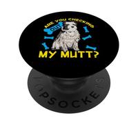 Stai controllando il mio bastardo PopSockets PopGrip Adesivo