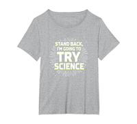 Stai Indietro, proverò la Scienza - Umorismo degli Insegnanti Maglietta, Donna Plus-Size, Grigio Melange, 3X