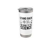 Stai indietro, sto per provare la scienza Divertente nerd sarcastico Bicchiere termico in acciaio inox doppia parete