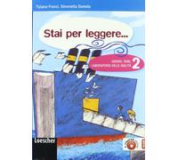 Stai per leggere... Generi, temi, laboratorio delle abilità della letteratura. Per la Scuola media. Con espansione online. Con libro
