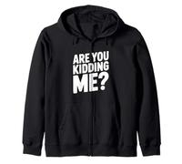 Stai Scherzando? Divertente Sarcastico Umorismo Felpa con Cappuccio