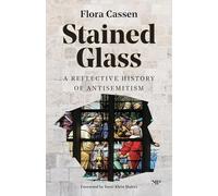 Stained Glass: A Reflective History of Antisemitism