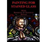 Stained Glass Association of America Chapter Thirteen (Tascabile)