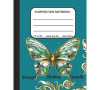 Stained Glass Butterfly Composition Notebook: 200-Page Wide Ruled | Perfect for School, Work, Journaling, Note-Taking & Creative Writing.