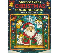 Stained Glass Christmas Coloring Book: for children