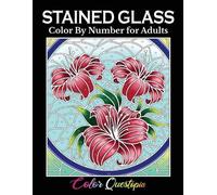 Stained Glass Color by Number For Adults (Tascabile) Color by Number for Adults