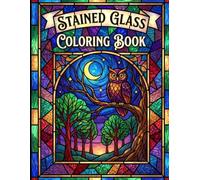 Stained Glass Coloring Book: 40 Simple & Charming Designs for Relaxation and Mindfulness