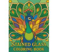 Stained Glass Coloring Book: A Stunning Stained Glass Coloring Experience Featuring 80 Detailed Pages | Large 8.5 × 11 Coloring Book Designed for ... Creativity, Stress Relief, and Artistic Joy
