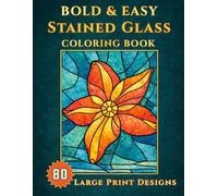 Stained Glass Coloring Book for Adults - Bold & Easy Mosaic Patterns with Thick Lines for Relaxation and Stress Relief, Large Shapes and Clear Sections