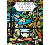 Stained Glass Coloring Book: With 45 Enchanting Designs