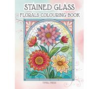 Stained Glass Florals Colouring Book