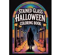 Stained Glass: Halloween Coloring Book