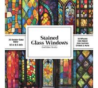 Stained Glass Windows Scrapbook Paper: Decorative Double-Sided Craft Papers For Junk Journals, Wrapping & Mixed Media, Card Making And More