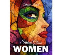 Stained Glass Women Coloring Book with Kawaii Girls: Women Glass effect coloring pages,Stress relief and Relaxing