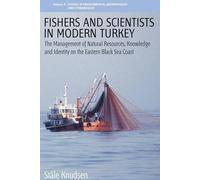 Ståle Knudsen Fishers and Scientists in Modern Turkey (Tascabile)