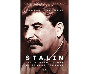 Stalin. Dalla rivoluzione al grande terrore - Conquest Robert