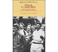 Stalin e i suoi boia. Un'analisi del regime e della psicologia stalinisti