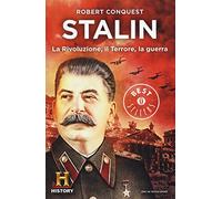 Stalin. La rivoluzione, il terrore, la guerra