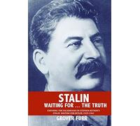Grover Furr Stalin Waiting For ... The Truth (Tascabile)