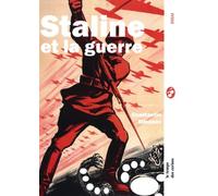 Staline et la guerre: Entretiens avec Gueorgui Joukov, Ivan Koniev, Ivan Issakov, Alexandre Vassilievski