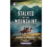 Stalked in the Mountains: A Cowboy Suspense Romance