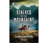 Stalked in the Mountains: A Cowboy Suspense Romance