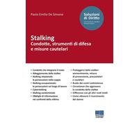Stalking. Condotte, strumenti di difesa e misure cautelari - De Simone Pao...
