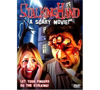 Stalking Hand: A Scary Movie