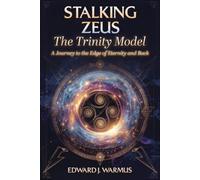 Stalking Zeus: A Journey to the Edge of Eternity and Back