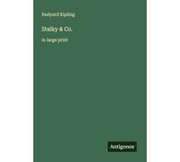 Stalky & Co.: in large print