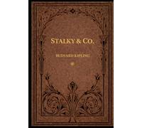 STALKY & CO: With original illustrations - annotated