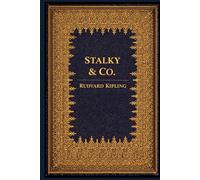 STALKY & CO: With original illustrations - annotated