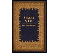 STALKY & CO: With original illustrations - annotated