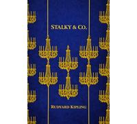 STALKY & CO: With original illustrations - annotated