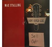 Stalling, Max - Sellout: Live At Dan's Silverleaf