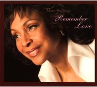 Stallings, Mary - Remember Love