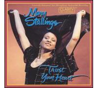 Stallings, Mary - Trust Your Heart
