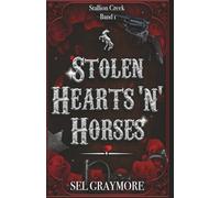 Stallion Creek: Stolen Hearts'n'Horses