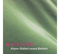 Arturo Stalteri In Sete Altere: Arturo Stalteri Suona Battiato (CD) Album