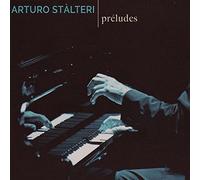 Stalteri Arturo - Preludes