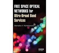 Stamatios V. Ka Free Space Optical Networks for Ultra-Broad B (Copertina rigida)