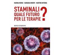 Staminali. Quale futuro per le terapie?