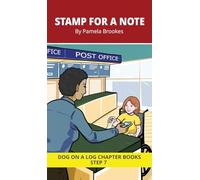 Stamp for a Note Chapter Book: Decodable Chapter Book Series for Students Learning to Read. For Developing Readers and Students with Dyslexia. (Step ... Blends and up to Six Sounds in a Word): 34