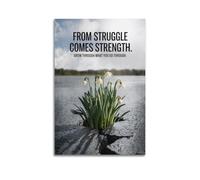 Stampa artistica da parete con scritta "From Struggle Comes Strength", stampa a tema floreale, poster motivazionale, stampa su tela, resistente, decorazione artistica da parete, poster moderno da