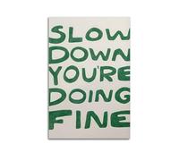 Stampa artistica da parete su tela verde Slow Down And Do Beautiful Things, con promemoria quotidiano, affermazione positiva, decorazione da parete, poster su tela per soggiorno, camera da letto, sala